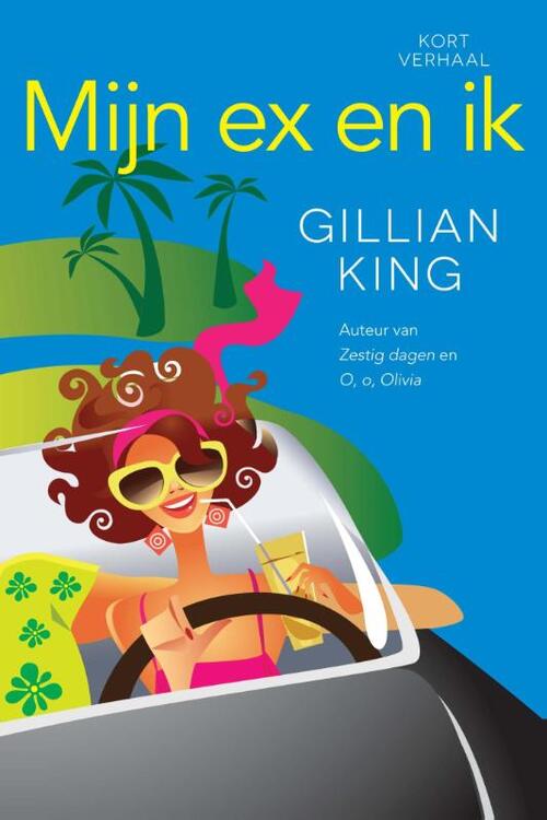 Mijn ex en ik -  Gillian King (ISBN: 9789401901840)