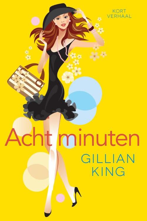 Acht minuten - kort verhaal -  Gillian King (ISBN: 9789401902748)