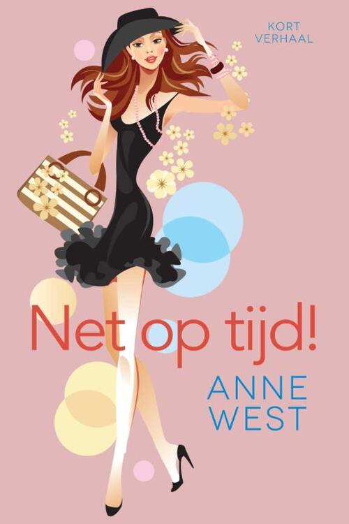 Net op tijd - kort verhaal -  Anne West (ISBN: 9789401902755)