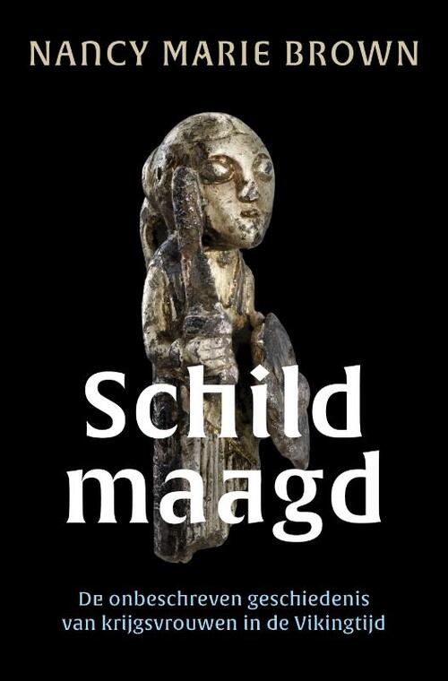 Schildmaagd -  Nancy Marie Brown (ISBN: 9789401917988)