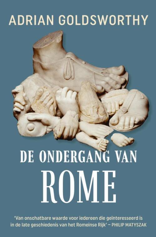 De ondergang van Rome -  Adrian Goldsworthy (ISBN: 9789401918671)