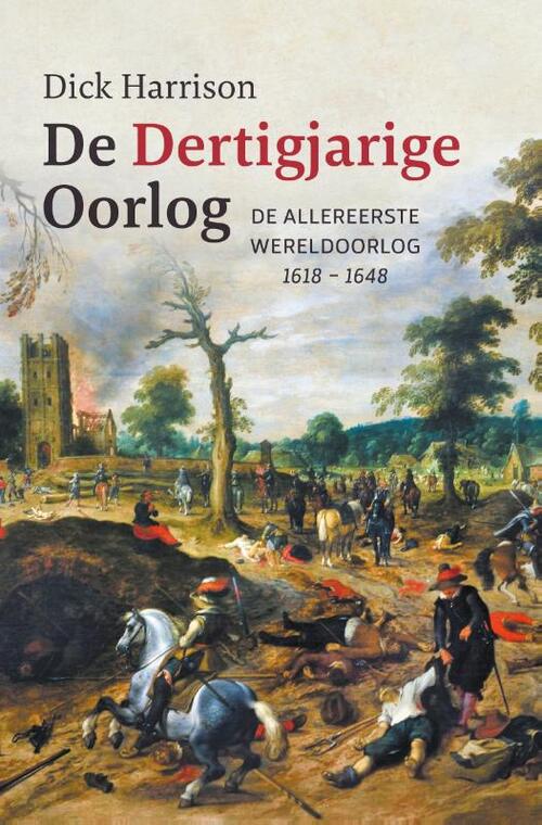 De Dertigjarige Oorlog -  Dick Harrison (ISBN: 9789401919111)