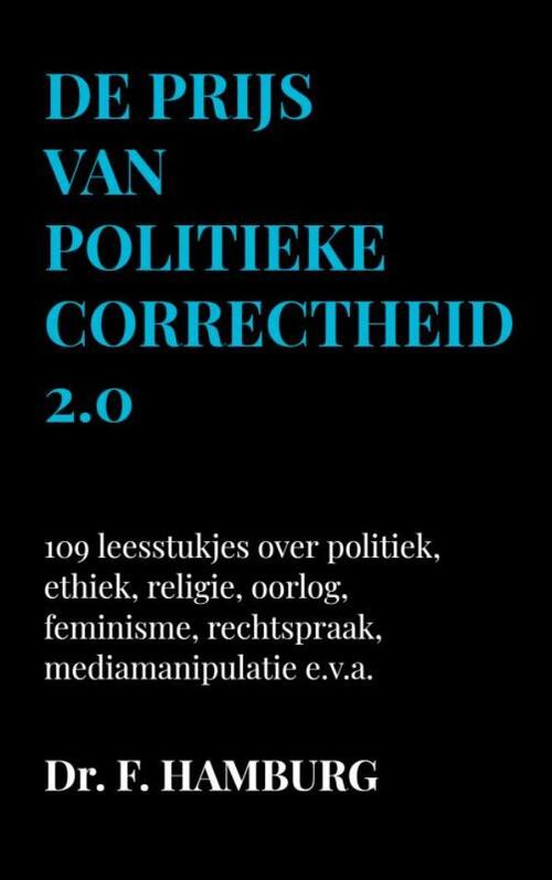 Rennen begroting Cerebrum De prijs van politieke correctheid 2.0, Fred Hamburg | 9789402150841 | Boek  - bruna.nl