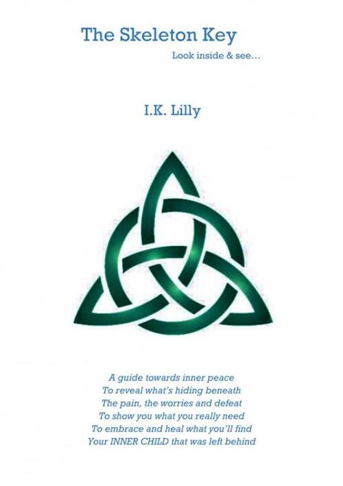 The Skeleton Key -  I.K. Lilly (ISBN: 9789402151213)