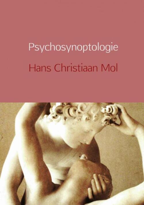 Psychosynoptologie -  Hans Christiaan Mol (ISBN: 9789402156089)