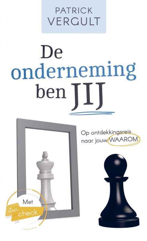 De onderneming ben jij -  Patrick Vergult (ISBN: 9789402168358)