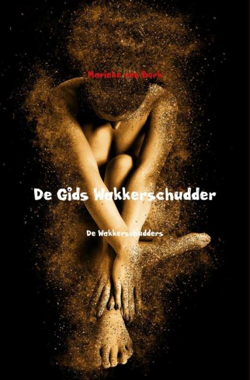 De Gids Wakkerschudder -  Marieke van Bork (ISBN: 9789402181630)