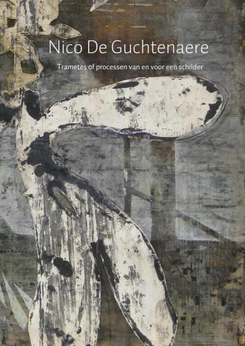 Nico De Guchtenaere -  Nico de Guchtenaere (ISBN: 9789402189841)