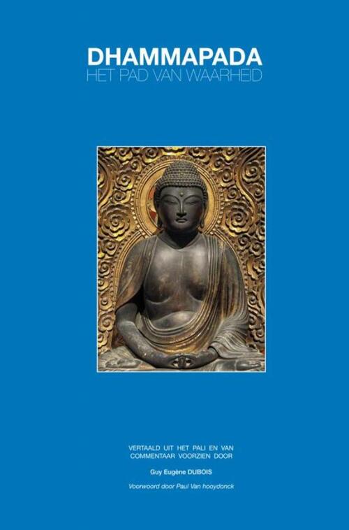 Dhammapada -  Guy Eugène Dubois (ISBN: 9789402191776)