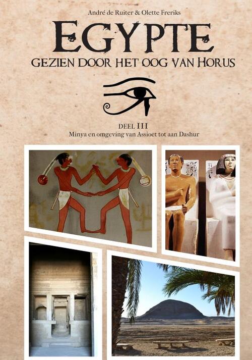 Egypte, gezien door het Oog van Horus. -  André de Ruiter (ISBN: 9789402196498)