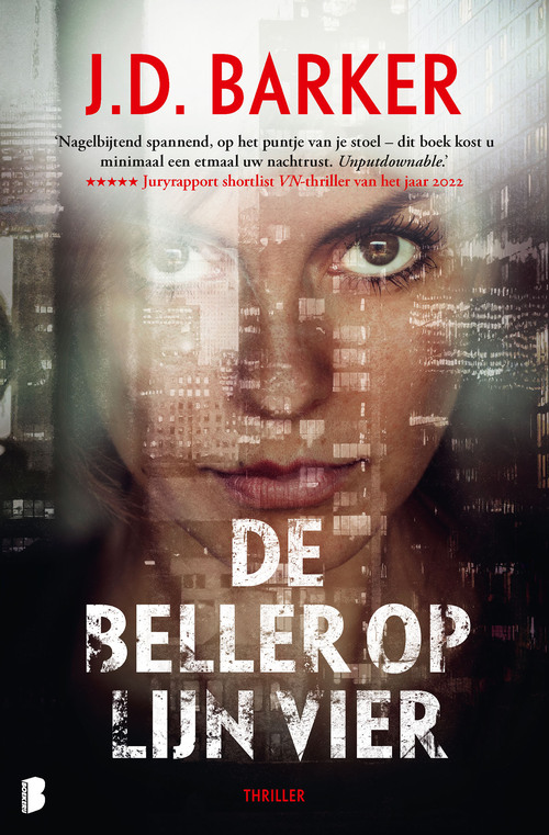 De beller op lijn vier -  J.D. Barker (ISBN: 9789402316506)