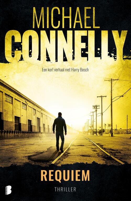 Requiem -  Michael Connelly (ISBN: 9789402316759)