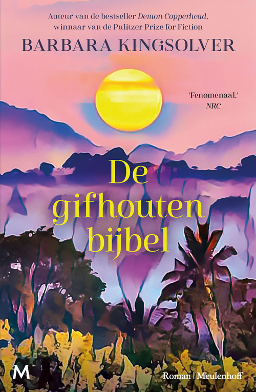 Barbara Kingsolver De gifhouten bijbel -   (ISBN: 9789402323115)