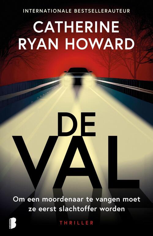 Catherine Ryan Howard De val -   (ISBN: 9789402326116)