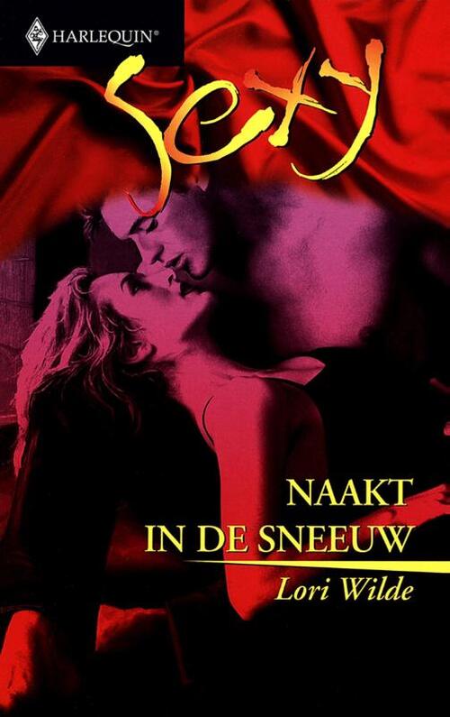 Naakt in de sneeuw -  Lori Wilde (ISBN: 9789402501216)