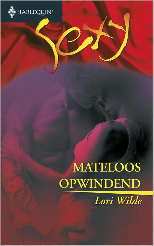 Mateloos opwindend -  Lori Wilde (ISBN: 9789402501889)