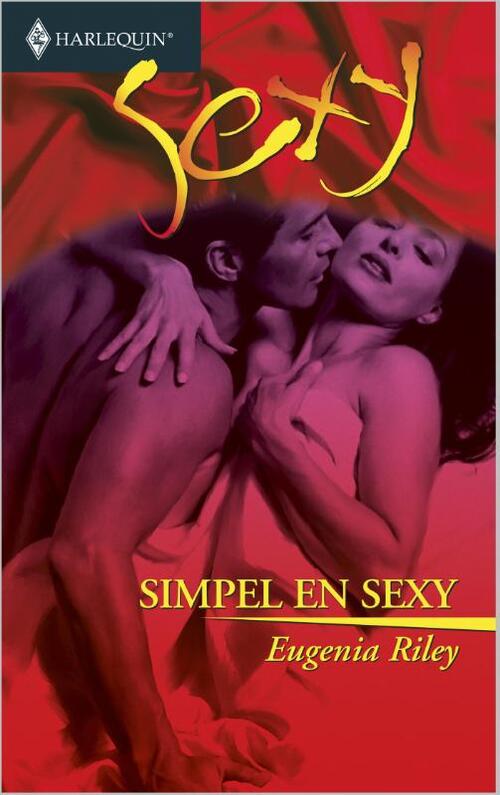 Simpel en sexy -  Eugenia Riley (ISBN: 9789402502046)