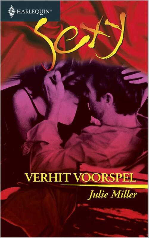 Verhit voorspel -  Julie Miller (ISBN: 9789402502091)