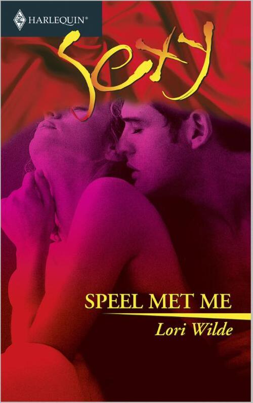 Speel met me -  Lori Wilde (ISBN: 9789402502565)