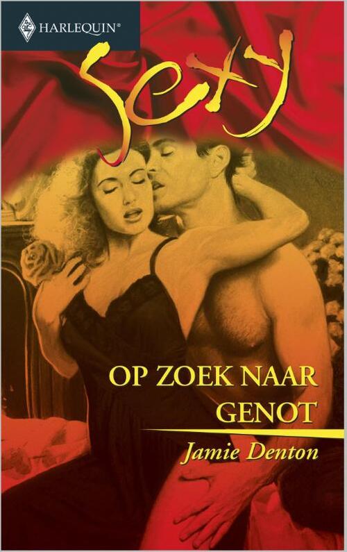 Op zoek naar genot -  Jamie Denton (ISBN: 9789402502756)