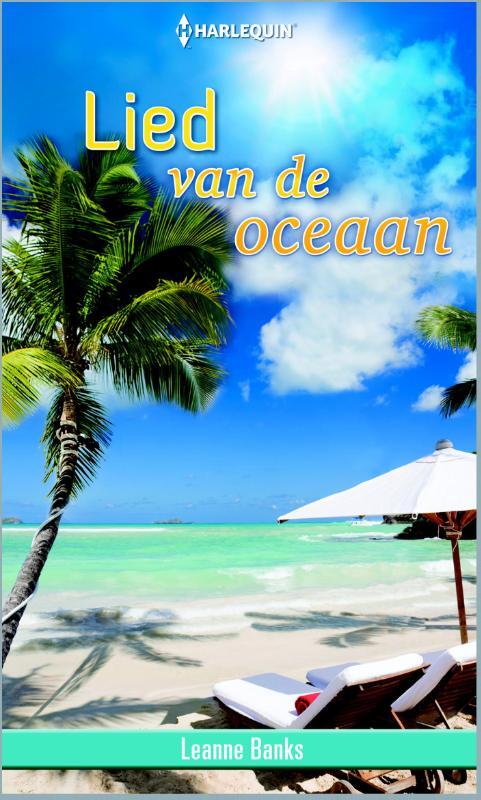 Lied van de oceaan -  Leanne Banks (ISBN: 9789402503463)