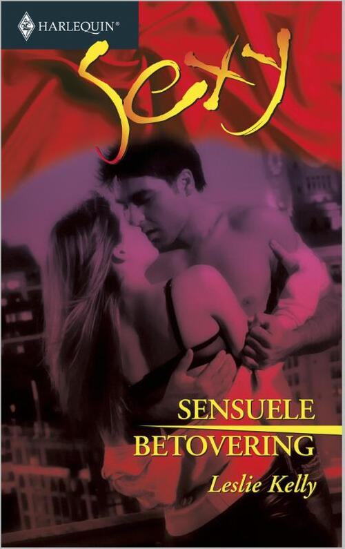 Sensuele betovering -  Leslie Kelly (ISBN: 9789402503821)