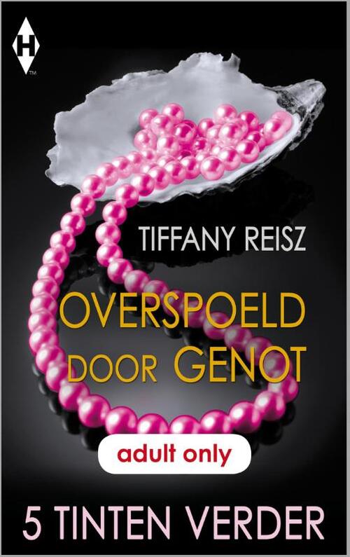 Overspoeld door genot -  Tiffany Reisz (ISBN: 9789402506402)