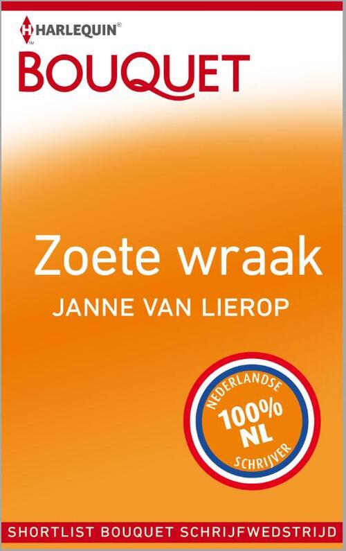 Zoete wraak -  Janne van Lierop (ISBN: 9789402508598)