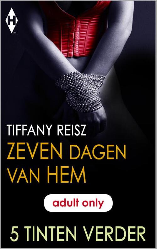 Zeven dagen van hem -  Tiffany Reisz (ISBN: 9789402511055)