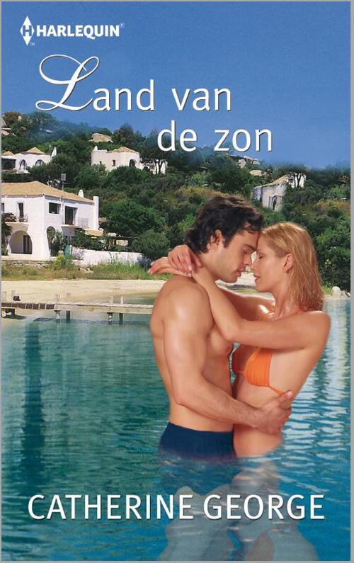 Land van de zon -  Catherine George (ISBN: 9789402512984)