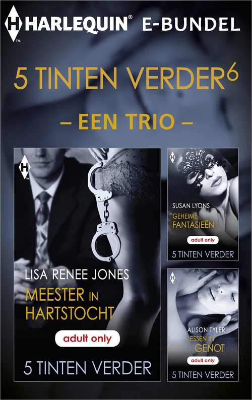 5 Tinten verder 6 - een trio (3-in-1) -  Alison Tyler, Lisa Renee Jones, Susan Lyons (ISBN: 9789402527537)