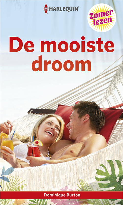 De mooiste droom -  Dominique Burton (ISBN: 9789402529425)