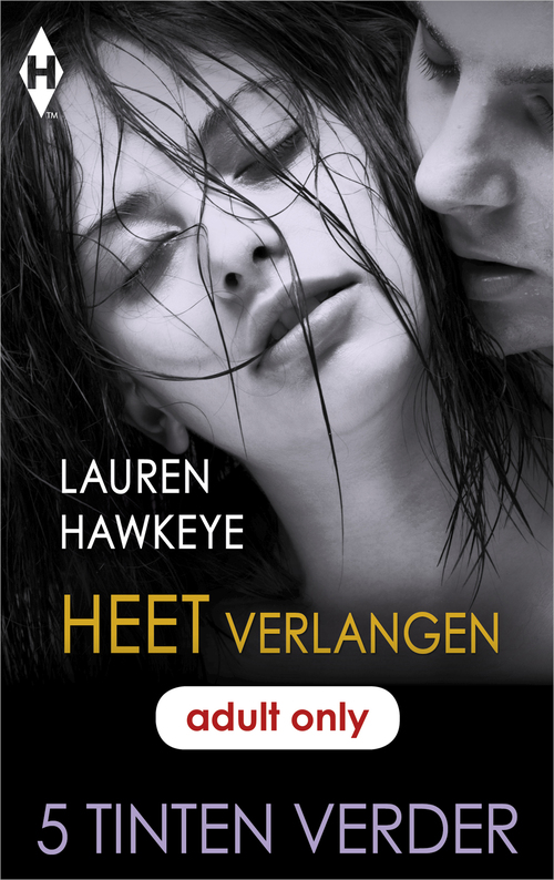 Heet verlangen -  Lauren Hawkeye (ISBN: 9789402531459)