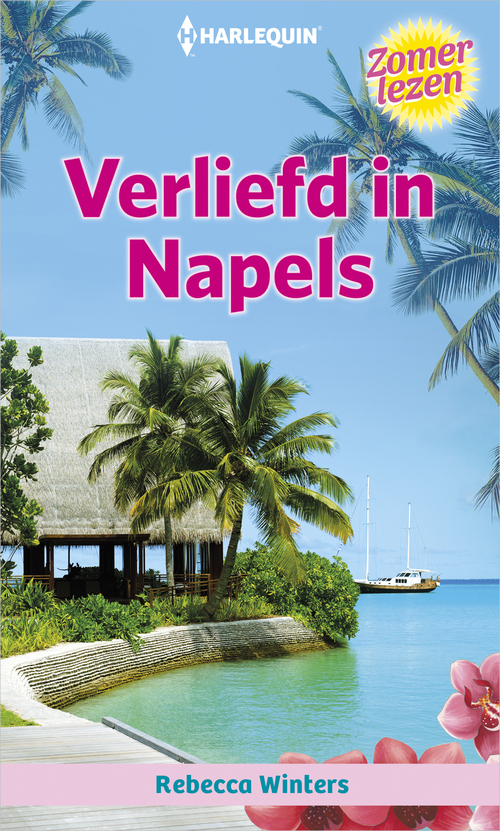 Verliefd in Napels -  Rebecca Winters (ISBN: 9789402540840)