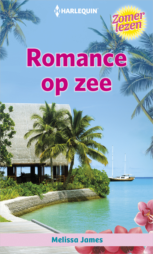 Romance op zee -  Melissa James (ISBN: 9789402540864)