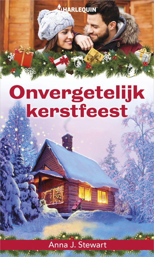 Onvergetelijk kerstfeest -  Anna J. Stewart (ISBN: 9789402543322)