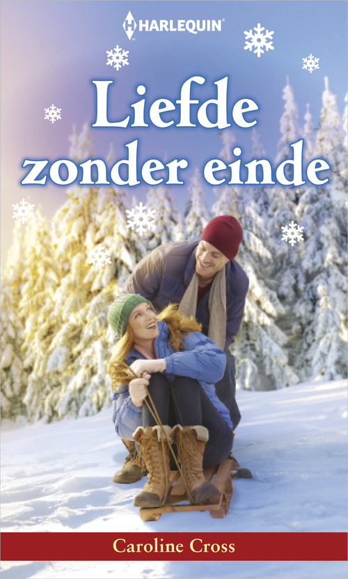 Liefde zonder einde -  Caroline Cross (ISBN: 9789402543926)