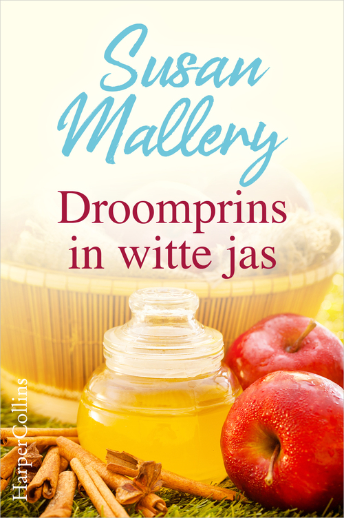 Droomprins in witte jas -  Susan Mallery (ISBN: 9789402551983)