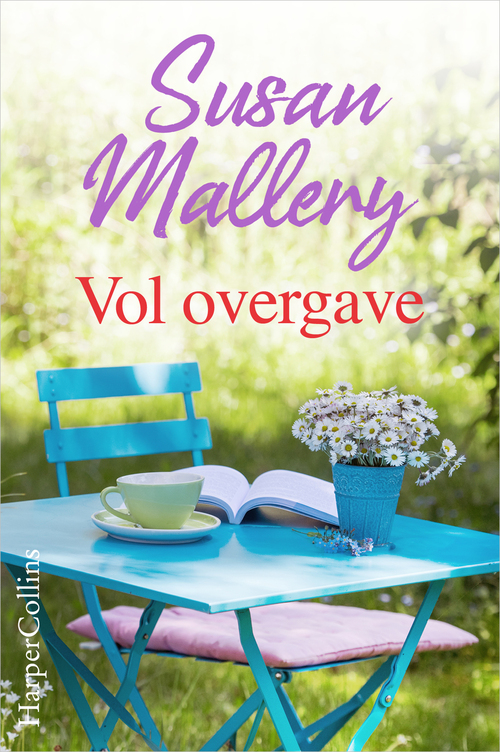 Vol overgave -  Susan Mallery (ISBN: 9789402551990)