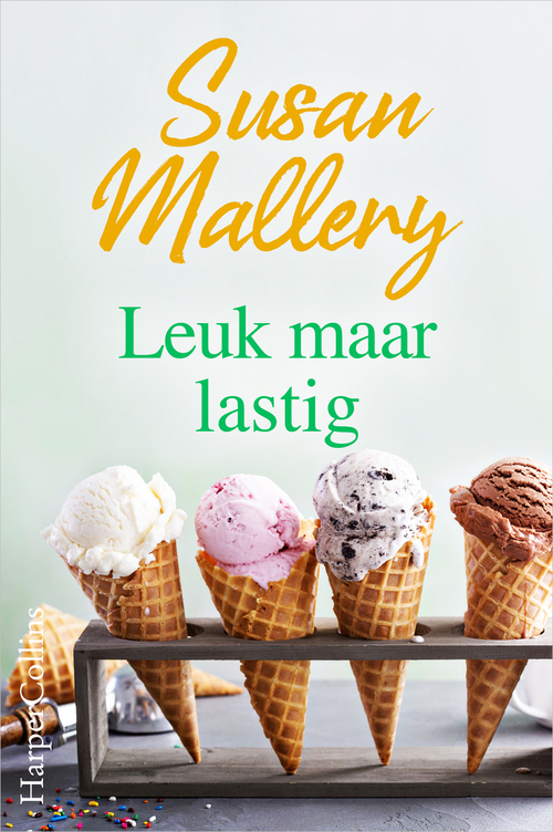 Leuk maar lastig -  Susan Mallery (ISBN: 9789402552010)