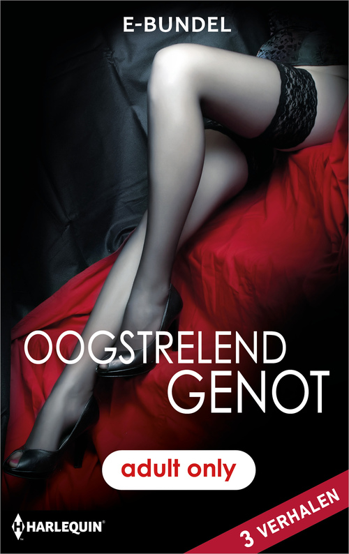 Oogstrelend genot -  Eden Bradley, Elisa Adams, Madelynne Ellis (ISBN: 9789402555899)