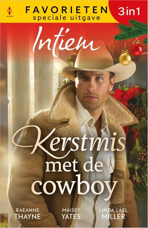 Linda Lael Miller, Maisey Yates, Raeanne Thayne Kerstmis met de cowboy -   (ISBN: 9789402573183)