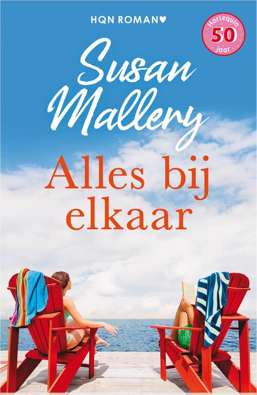 Susan Mallery Alles bij elkaar -   (ISBN: 9789402574234)