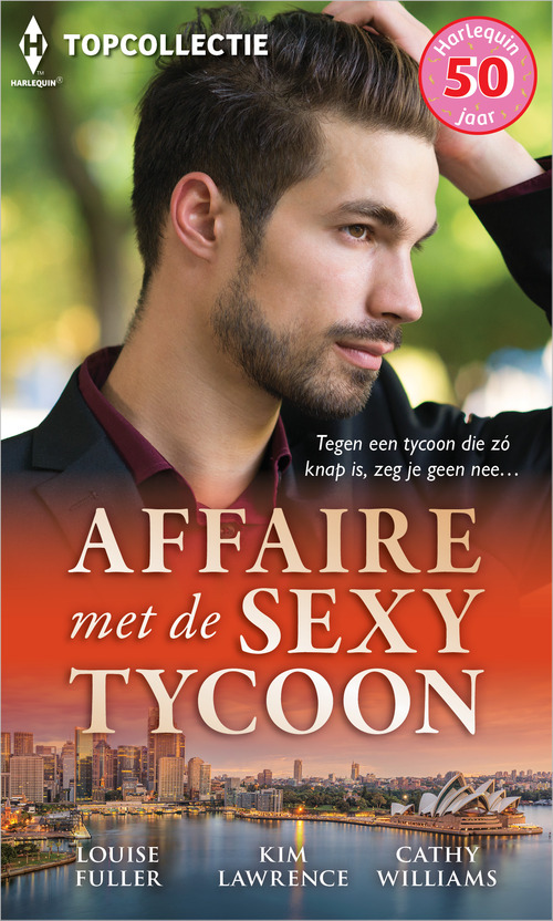 Cathy Williams, Kim Lawrence, Louise Fuller Affaire met de sexy tycoon -   (ISBN: 9789402575293)