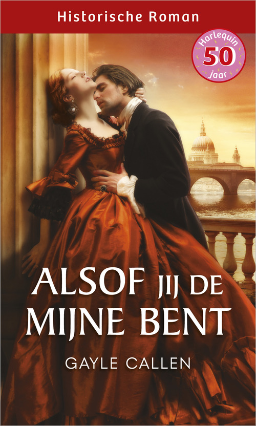 Gayle Callen Alsof jij de mijne bent -   (ISBN: 9789402575439)