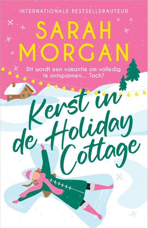 Sarah Morgan Kerst in de Holiday Cottage -   (ISBN: 9789402716283)