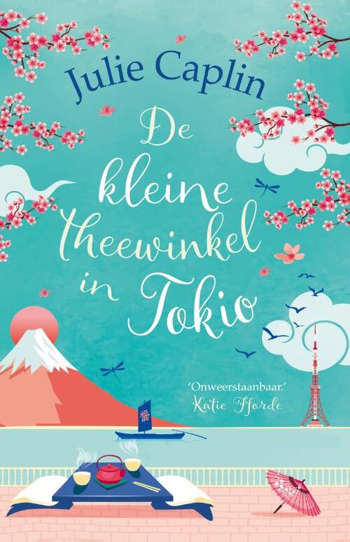 Julie Caplin De kleine theewinkel in Tokio -   (ISBN: 9789402717198)