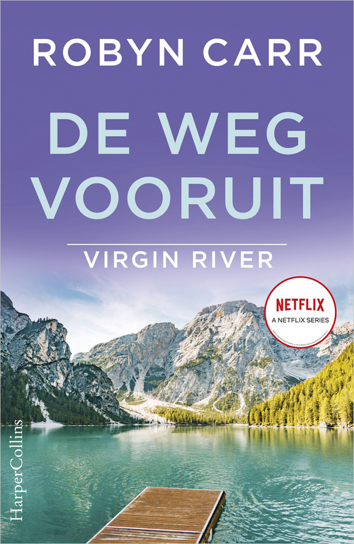 Robyn Carr Virgin River 16 - De weg vooruit -   (ISBN: 9789402761658)