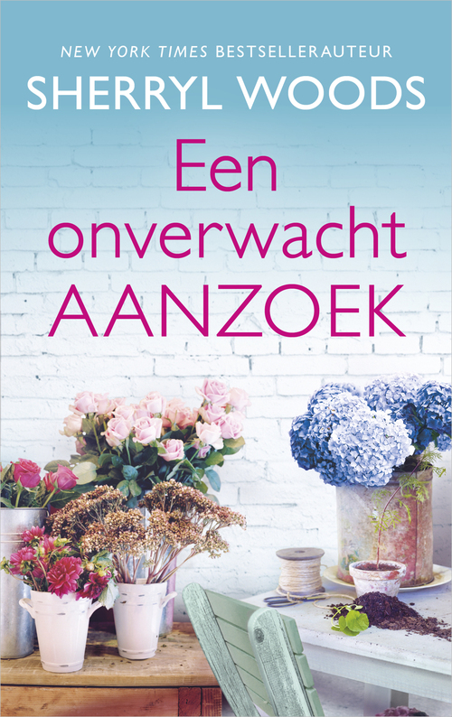 Een onverwacht aanzoek -  Sherryl Woods (ISBN: 9789402763157)