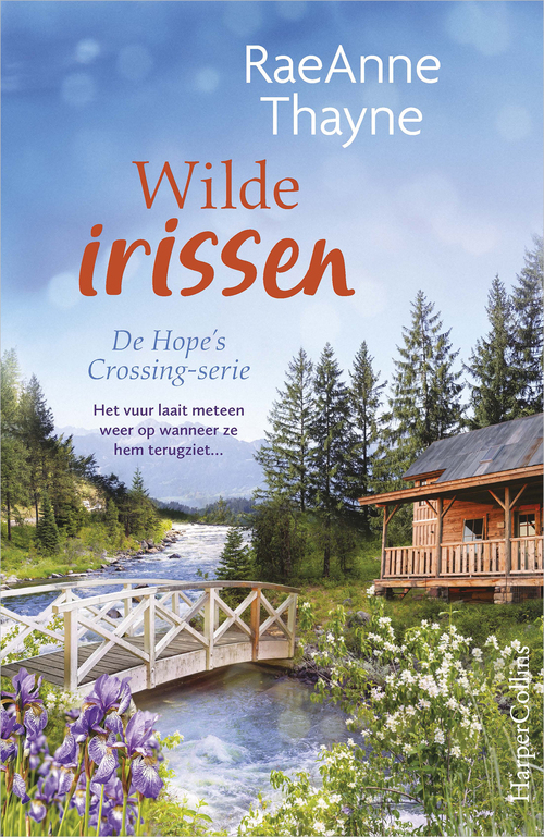 Raeanne Thayne Hope's Crossing 7 - Wilde irissen -   (ISBN: 9789402772517)